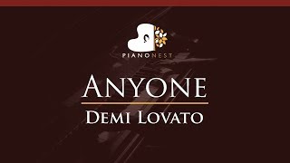 Demi Lovato  Anyone  HIGHER Key Piano Karaoke Instrumental [upl. by Nakasuji]