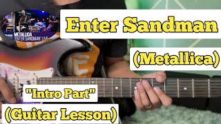 Enter Sandman  Metallica  Guitar Lesson  Intro Part  With Tab [upl. by Yrmac]