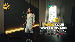 New Maybank Trade MY App The Simple Smart amp Seamless Way to Trade [upl. by Emanuel46]