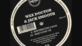 Wax Doctor  New Direction Jack Smooth 93 Remix [upl. by Rebecca]