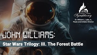 Star Wars Trilogy The Forest Battle  John Williams arr Donald Hunsberger [upl. by Olnay]