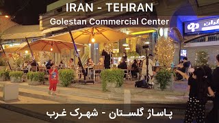 IRAN TEHRAN  Golestan Commercial Center پاساژ گلستان شهرک غرب [upl. by Nnylyt844]