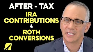 AfterTax IRA Contributions and Roth Conversions [upl. by Secnarfyram]