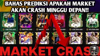 BAHAS BOCORAN amp PREDIKSI APAKAH MARKET AKAN CRASH MINGGU DEPAN SEBELUM EVENT BALLON DOR FC MOBILE [upl. by Lanna]