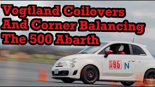 Vogtland Coilovers and Corner Balance for the Fiat 500 Abarth [upl. by Cicenia]