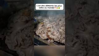 L’un des aliments les plus sales au monde‼️😱🤮food cooking dirty delicious découverte pourtoi [upl. by Nodroj]