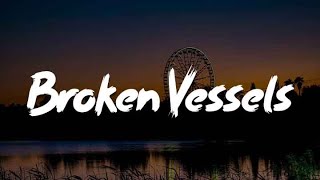 Broken Vessels Mix Lyrics Worship  Hillsong Worship TAYA Hillsong UNITED [upl. by Roshelle]