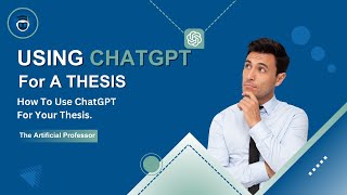 How To Use ChatGPT For Academic Thesis  Master Your Thesis In 20232024 [upl. by Ecertal]