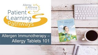 Allergy Immunotherapy Tablets 101 [upl. by Yance]