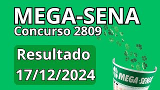 🍀Resultado MegaSena Concurso 2809 Resultado da Mega Sena de Hoje 171224 [upl. by Kciregor]