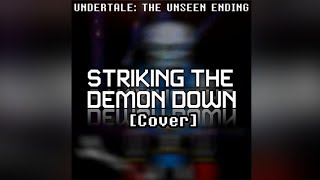 UNDERTALE TUE  STRIKING THE DEMON DOWN  by Asper [upl. by Jeuz]