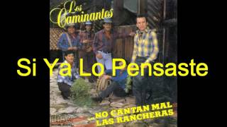 Los CaminantesNo Cantan Mal Las Rancheras CD Completo [upl. by Madea]