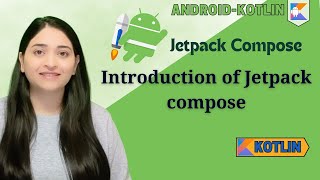 Jetpack Compose in Android Kotlin  Introduction of Jetpack Compose  Beginner friendly latest 2024 [upl. by Karlow857]