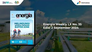 Energia Weekly I Edisi 2 September 2024 [upl. by Tillion]