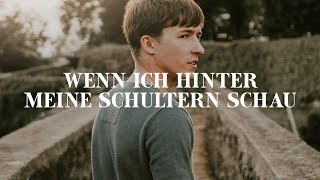 Wenn ich hinter meine Schultern schau [upl. by Nicki967]