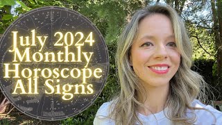 JULY 2024 MONTHLY HOROSCOPE ALL SIGNS LowKey or Over the Top [upl. by Kushner]