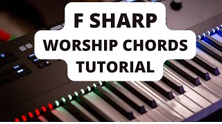 F Sharp Piano Passing Chords Worship Chords  Instructor Emmanuel [upl. by Rozek572]