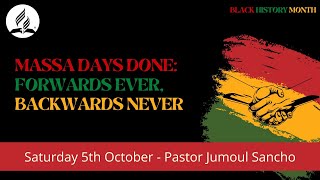 Massa Days Done  Pastor Jumoul Sancho [upl. by Valsimot]