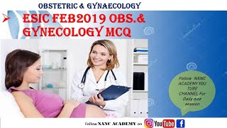 ESIC Feb 2019 Obstetric amp Gynecologys MCQ [upl. by Deck918]