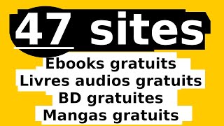 Télécharger des Livres GRATUITS  Livres Audios et BD  47 SITES 🤯 [upl. by Palla795]