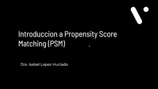 Introducción a Propensity Score Matching PSM [upl. by Kafka423]