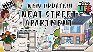 NEAT STREET APARTMENT OUT NOW 😍 NEW UPDATED ✨  Toca Boca [upl. by Hollington]