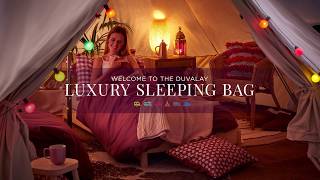 Welcome to the Duvalay Luxury Sleeping Bag [upl. by Delfine]