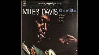 MILES DAVIS  Kind Of Blue LP 1959 Full Album [upl. by Yriek]