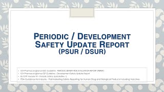 1PeriodicDevelopment Safety Update Report [upl. by Marlow460]