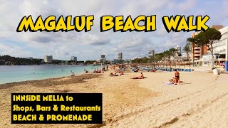 MALLORCA Magaluf Beach Walk from Innside Melia  Shops Restaurants amp Building Works OCTOBER [upl. by Oiliruam]