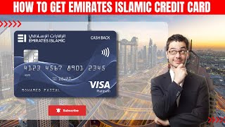 How To Apply Emirates Islamic Bank Credit Card  Emirates Islamic Credit Card  Credit Card [upl. by Linzy]