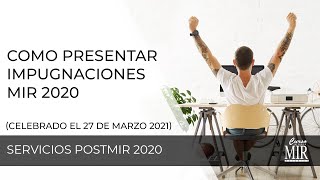 Como presentar impugnaciones MIR 2020 [upl. by Merrili401]