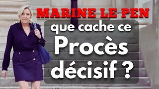 Marine Le Pen  que cache ce procès décisif [upl. by Nitneuq172]