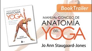 MANUAL CONCISO DE ANATOMÃA DEL YOGA  Jo Ann StaugaardJones  Booktrailer [upl. by Yetty]