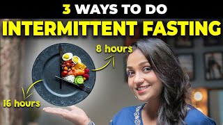 Intermittent Fasting Explained 3 Methods for Health amp Weight Loss  Uroosa Siddiqui [upl. by Lankton120]