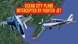 Ocean City Plane Intercepted By Fighter Jet [upl. by Rafaelof60]