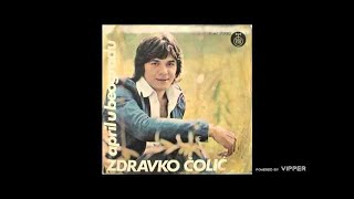 Zdravko Colic  April u Beogradu  Audio 1975 [upl. by Intyre]