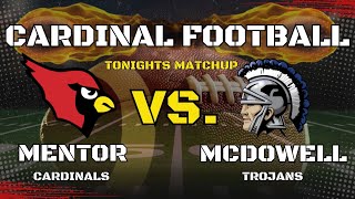 Mentor vs McDowell VarsityFootball [upl. by Agan]