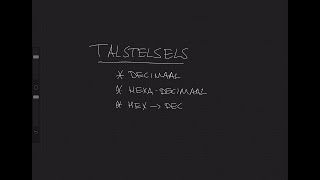 Talstelsels  Decimaal en Hexadecimaal [upl. by Phelia]