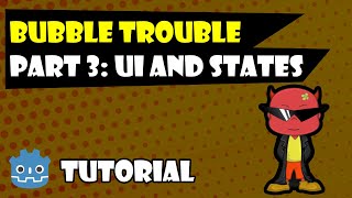 Remaking Bubble Trouble In Godot UI Game Over And Sprites [upl. by Zampardi]