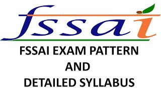 FSSAI EXAM PATTERN 2021  FSSAI DETAILED SYLLABUS 2021  FSSAI EXAM PREPARATION 2021 [upl. by Mahalia]