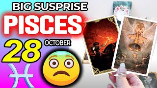 Pisces ♒😨 BIG SUSPRISE 😨 horoscope for today OCTOBER 28 2024 ♒ Pisces tarot OCTOBER 28 2024 [upl. by Prinz618]