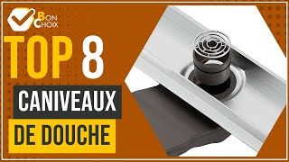 Caniveaux de douche  Top 8  BonChoix [upl. by Rossner]