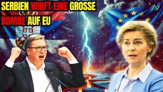 Schock für Von der Leyen Serbien wirft eine große Bombe auf EU und NATO – Was ist los [upl. by Jacky]