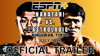 JUNTO NAKATANI vs VINCENT ASTROLABIO  OFFICIAL FIGHT TRAILER [upl. by Ashley235]