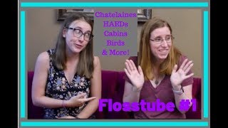 FlossTube 1 HAEDs Chatelaines Stories amp More [upl. by Ennovyhc71]