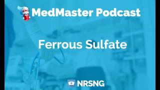 Ferrous Sulfate Nursing Considerations Side Effects Mechanism of Action Pharmacology for Nurses [upl. by Jake]