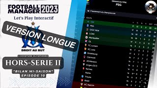 Version Longue Football Manager 2023 OM 10  MiSaison Explosive  Bilan amp Futur [upl. by Emeline]