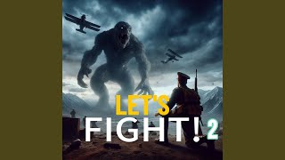 Lets Fight 2 [upl. by Veradis]