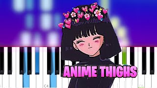 MC Virgins  Anime Thighs Piano Tutorial [upl. by Yatnwahs]